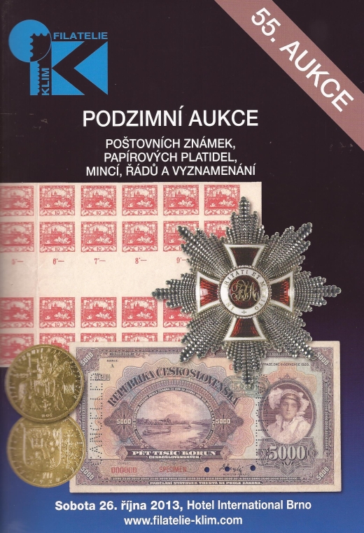 Podzimní aukce poštovních známek, papírových platidel, mincí, řádů a vyznamenání Filatelie Klim Podzimní aukce poštovních známek, papírových platidel, mincí, řádů a vyznamenání Filatelie Klim