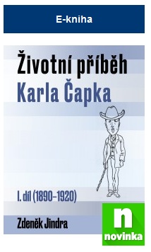 Zdeněk Jindra - kniha Životní příběh Karla Čapka Zdeněk Jindra - kniha Životní příběh Karla Čapka