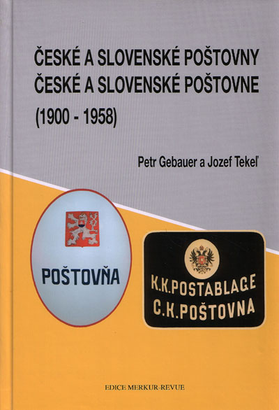 České a Slovenské Poštovny (1900 - 1958) České a Slovenské Poštovny (1900 - 1958)