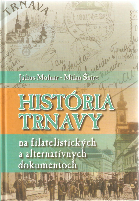 História Trnavy – filatelisticky História Trnavy – filatelisticky