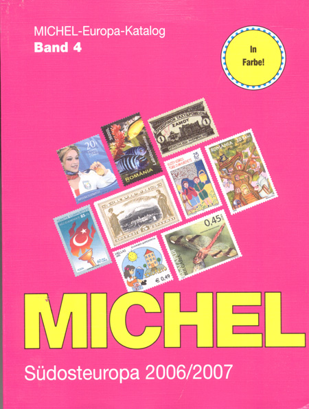 MICHEL: Jihovýchodní Evropa 2006/2007 (Band 4) MICHEL: Jihovýchodní Evropa 2006/2007 (Band 4)