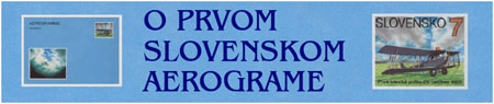 O prvom slovenskom aerograme I. O prvom slovenskom aerograme I.