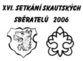 XVI. Setkání skautských sběratelů s mezinárodní účastí XVI. Setkání skautských sběratelů s mezinárodní účastí
