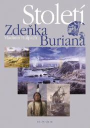 Zdeněk Burian stoletý Zdeněk Burian stoletý
