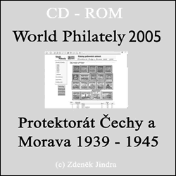 Obal CD World Philately 2005 - Protektorát Čechy a Morava (1939-1945)